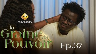 Série  La Graine du pouvoir  Saison 1  Episode 37 [upl. by Daub]