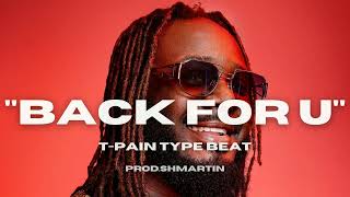 FREE TPain type beat 2022  Back For u  ProdShmartin [upl. by Eseilanna]