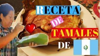 Receta de Tamales Guatemaltecos  Los tamales de Guatemala receta y proceso [upl. by Callie890]