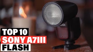 Best Flash For Sony A7III 2024 Top 10 Picks Reviewed [upl. by Nauqan]