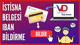 Youtube İstisna Belgesi Banka Hesabı Bildirimi Nasıl Yapılır [upl. by Older]