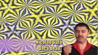 NICOLAE GUTA  DACA BEAU MUZICA TIGANEASCA [upl. by Nele]