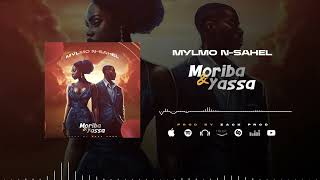 MYLMO N’SAHEL MORIBA amp YASSA Audio officiel [upl. by Albertson]