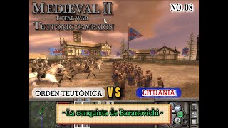 MedievalⅡTeutonic Campaign La conquista Baranovichi Batalla de la Orden Teutónica contra Lituania [upl. by Amehsat]