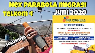 Nex Parabola Resmi Migrasi ke Telkom 4 [upl. by Yoshi]