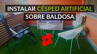 5 PASOS Cómo INSTALAR césped artificial sobre BALDOSA 🛠 🌱 [upl. by Snook38]