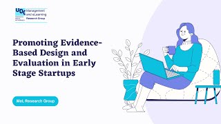 Promoting Evidence Based Design and Evaluation in Early Stage Startups [upl. by Spark]