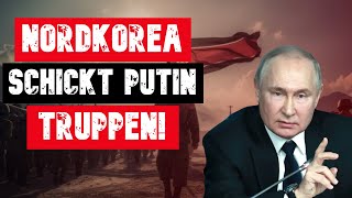 NORDKOREA SCHICKT TRUPPEN in die UKRAINE [upl. by Meesan13]