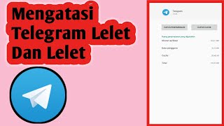 Cara Agar Telegram Tidak Lelet dan Lemot [upl. by Sandor59]