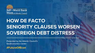 How de facto seniority clauses worsen sovereign debt distress [upl. by Thurmann]