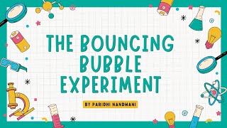 The Bouncing bubble experiment [upl. by Dinnie403]