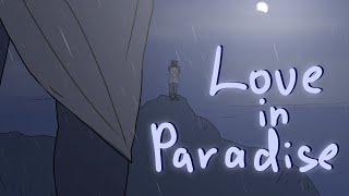 Love in Paradise  EPIC the musical animatic [upl. by Anwahsed]