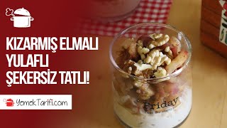 Kızarmış Elmalı Yulaflı Şekersiz Tatlı Tarififit diyet tatlı pratik şekersiz GLUTENSİZ VEGAN [upl. by Aerdnat133]