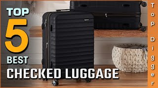 Top 5 Best Checked Luggages Review in 2024  On The Market Today [upl. by Noirred]