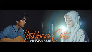 ISTIKHOROH CINTA  SIGMA  COVER LINTANG FT PUTRA WIGUNA [upl. by Odericus]