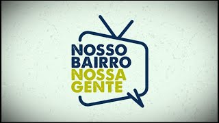 NOSSO BAIRRO NOSSA GENTE 24 10 2024 [upl. by Itsim]