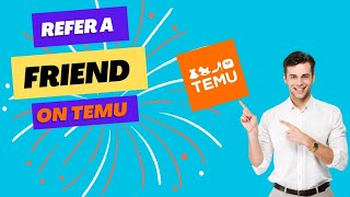 How to Refer a Friend on Temu FULL GUIDE [upl. by Htelimay]