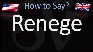 How to Pronounce Renege CORRECTLY [upl. by Calore]