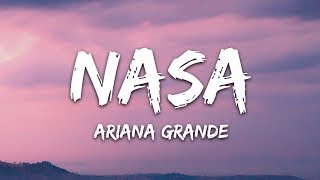 Ariana Grande  NASA Lyrics [upl. by Eillib]