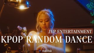 KPOP RANDOM DANCE JYP GROUPS EDITION • naina [upl. by Halland]