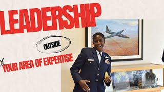 Leadership Outside Your Area of Expertise [upl. by Dviad]