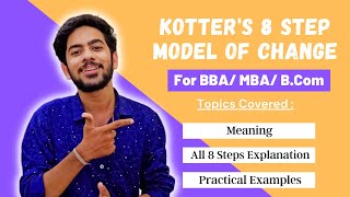 Hindi Kotters 8 Step Change Management Model  For BBAMBA  Explained with Examples [upl. by Vashtee]