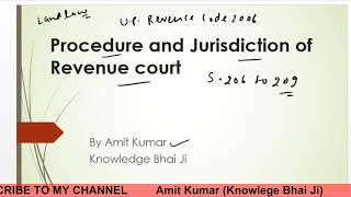 procedure and jurisdiction of revenue court in land law II section 206207208209 Land Law [upl. by Ytitsahc]