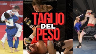 TAGLIO del PESO negli SPORT DA COMBATTIMENTO [upl. by Lyrahc]