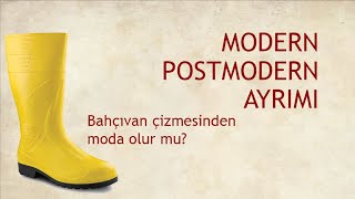 ModernPostmodern Ayrımı [upl. by Eddie]