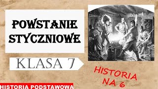 Powstanie styczniowe  Historia podstawowa  Klasa 7 [upl. by Latsyrk722]