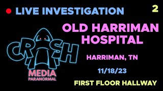 111823 Live at Old Harriman Hospital Harriman TN [upl. by Netloc]