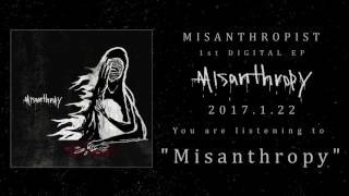 Misanthropist  quotMisanthropyquot [upl. by Ylimme]