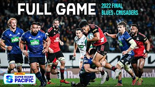 FULL GAME  Super Rugby Pacific Final 2022 Blues v Crusaders [upl. by Tatiana]