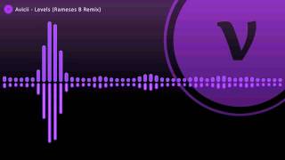 Avicii  Levels Rameses B Remix [upl. by Ylsel841]