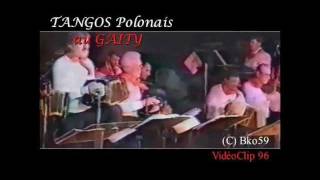 TANGOS Soirée TANGOS polonais au GAITY avec KUBIAK KMIECIK MUSCZYNSKI [upl. by Bel986]