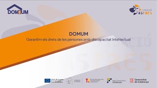 Domum  Garantim els drets de les persones amb discapacitat intel·lectual [upl. by Anavi]