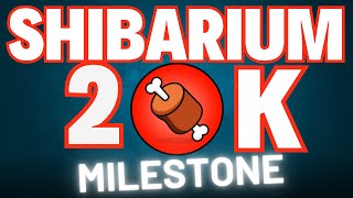 SHIBARIUM NEWS UPDATE 20K SHIBARIUM MILESTONE [upl. by Quince108]