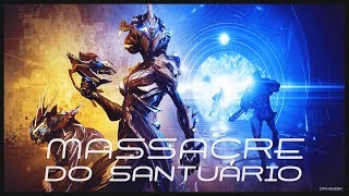 Warframe  MASSACRE DO SANTUÁRIO Sanctuary Onslaught [upl. by Lincoln688]