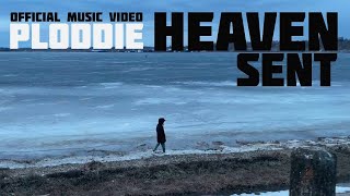 PLODDIE  HEAVEN SENT Official Music Video [upl. by Grounds505]