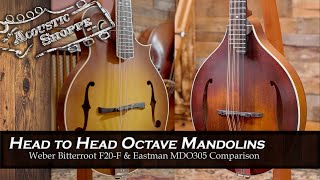 Eastman MDO305 vs Weber Bitterroot Octave Mandolin Shootout [upl. by Cartan]