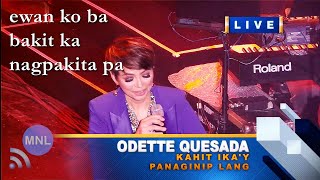 KARAOKE KAHIT IKAY PANAGINIP LANG BASIL VALDEZ Odette Quesada Momentum Live MNL [upl. by Mat]