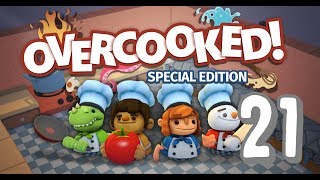 Overcooked Special Edition  Episode 21 [upl. by Ynneh772]