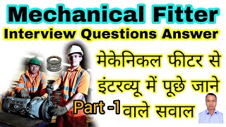 mechanical fitter interview questions and answersMechanicalwork143 subscribe [upl. by Stephania]