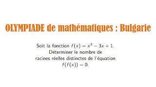 Olympiade mathématiques  Bulgarie [upl. by Aikem156]