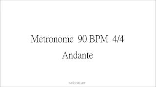 Metronome 90 BPM 44 Andante [upl. by Arait]