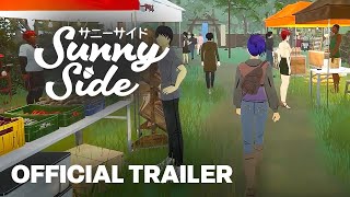 SunnySide  Release Date Announcement Trailer [upl. by Revorg]