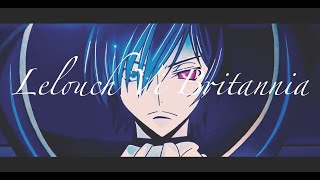 LELOUCH VI BRITANNIA AMV Edit [upl. by Attenor862]