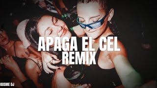 APAGA EL CEL REMIX FloyyMenor ❌ KUSME DJ [upl. by Ackerman]