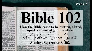 BIBLE 102 led by Professor Sandie Gravett  Sunday September 8 2024 [upl. by Kral]