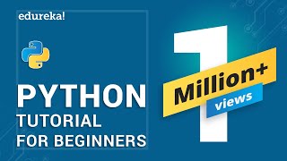 Python Tutorial for Beginners  Python Programming Language Tutorial  Python Training  Edureka [upl. by Leerzej]